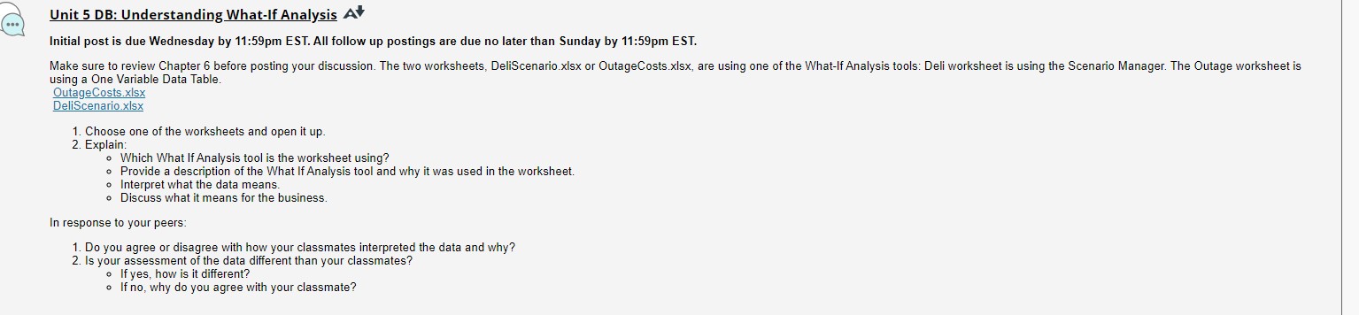  Unit 5 DB: Understanding What-If Analysis At Initial post is due