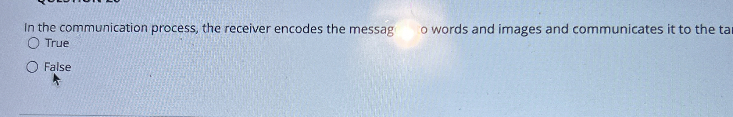  In the communication process, the receiver encodes the messag o words
