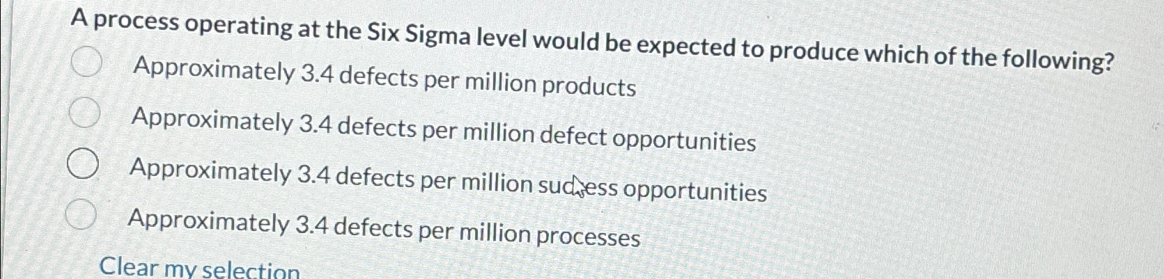  A process operating at the Six Sigma level would be expected