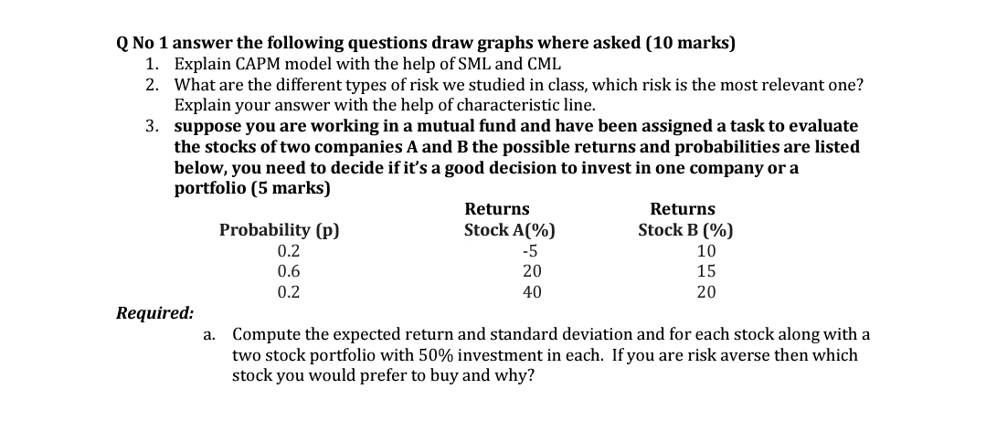 solve the problem Q No 1 answer the following questions draw graphs