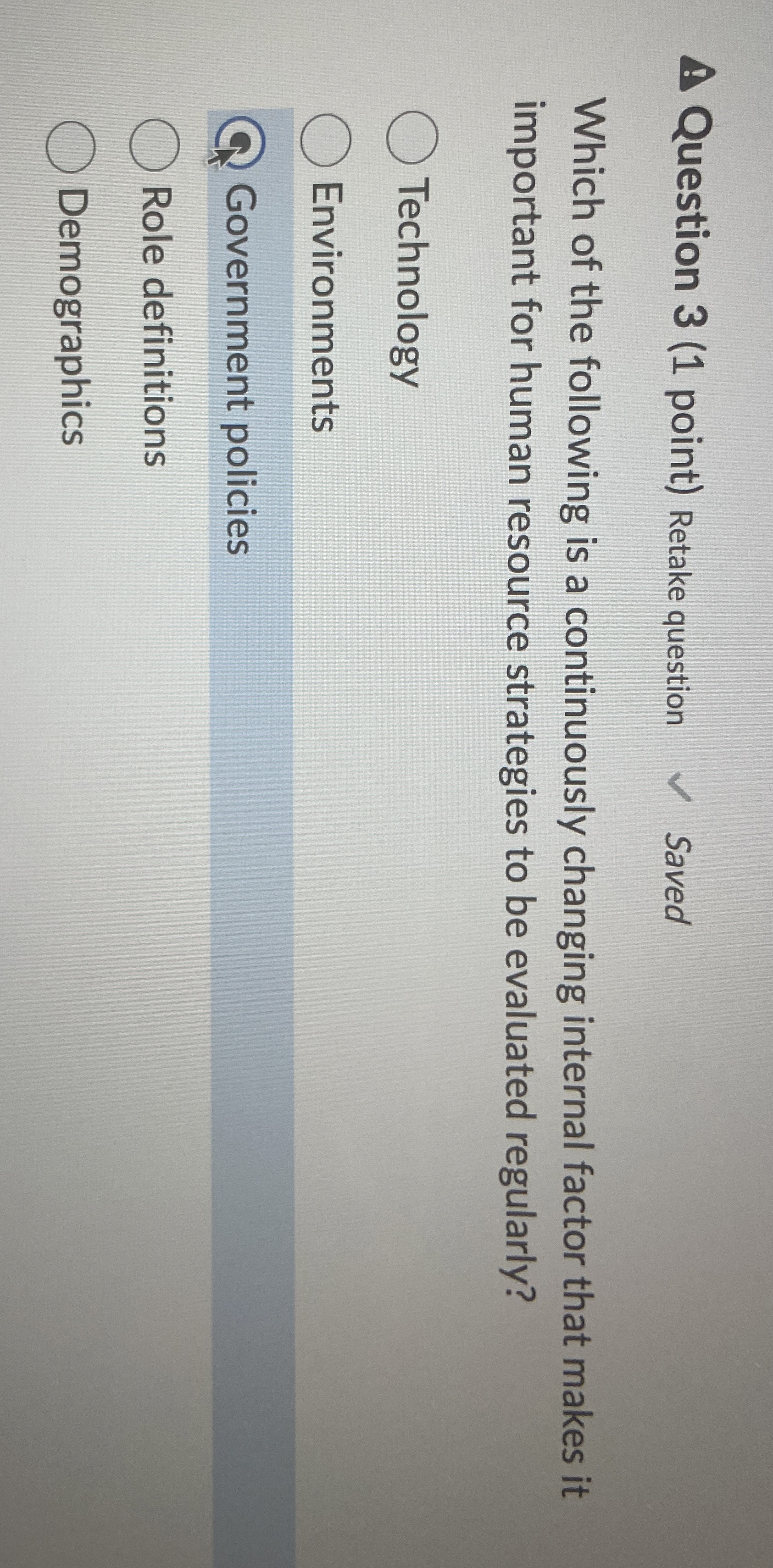  Question 3(1 point) Retake question Saved Which of the following is