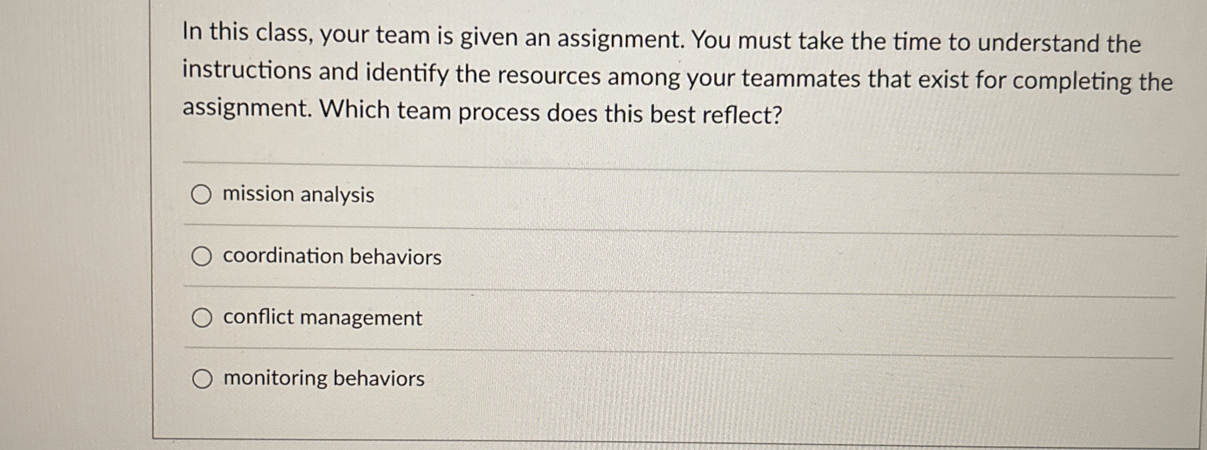  In this class, your team is given an assignment. You must