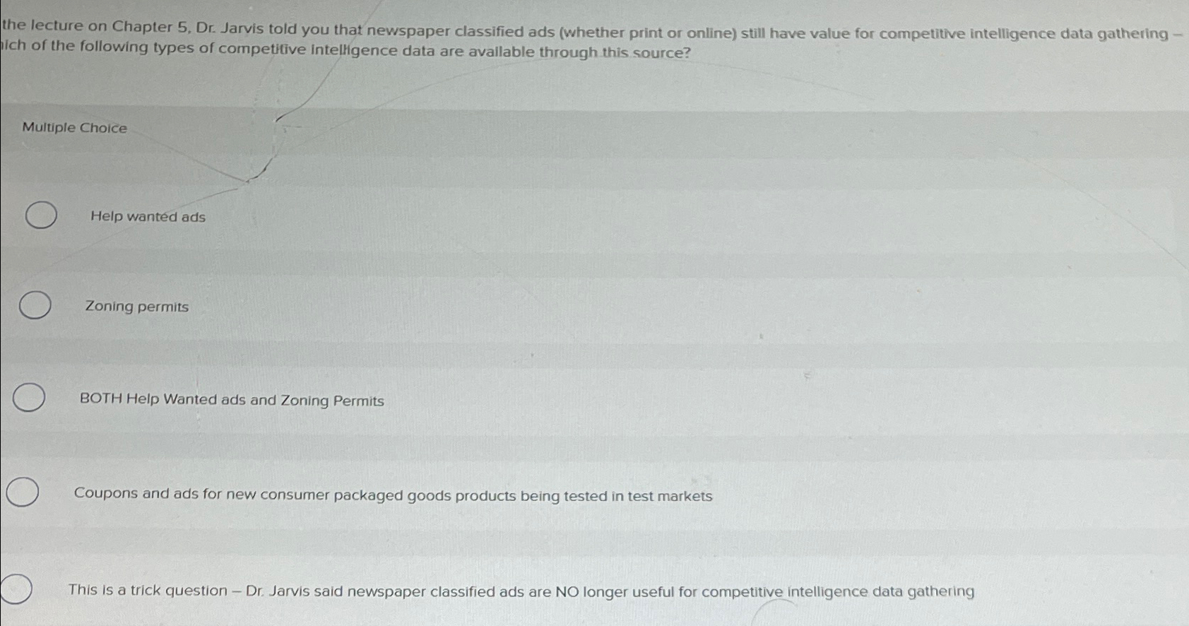  the lecture on Chapter 5, Dr. Jarvis told you that newspaper