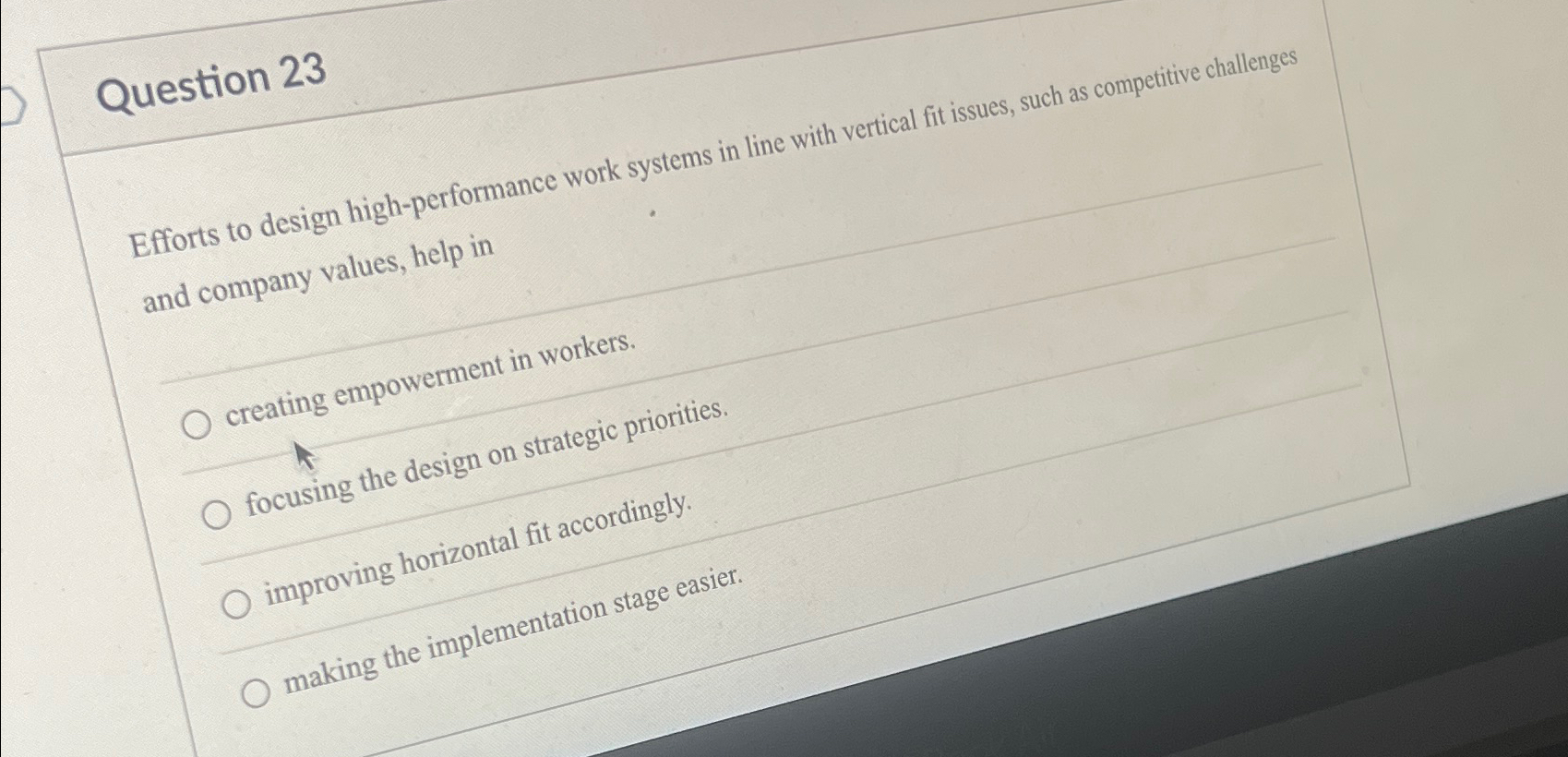  Question 23 Efforts to design high-performance work systems in line with