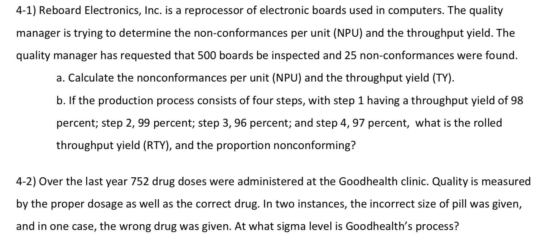  4-1) Reboard Electronics, Inc. is a reprocessor of electronic boards used