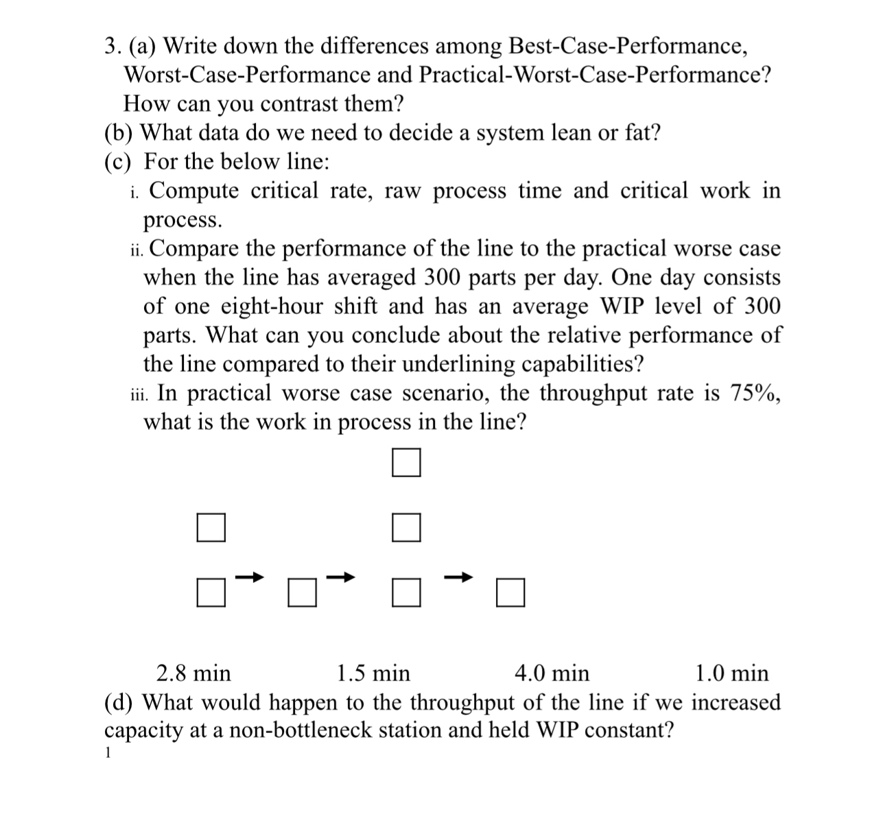  WRITE OUT/ EXPLAIN THOUROUGHLY HOW EACH VALUE WAS RECEIEVE TO DETERMINE