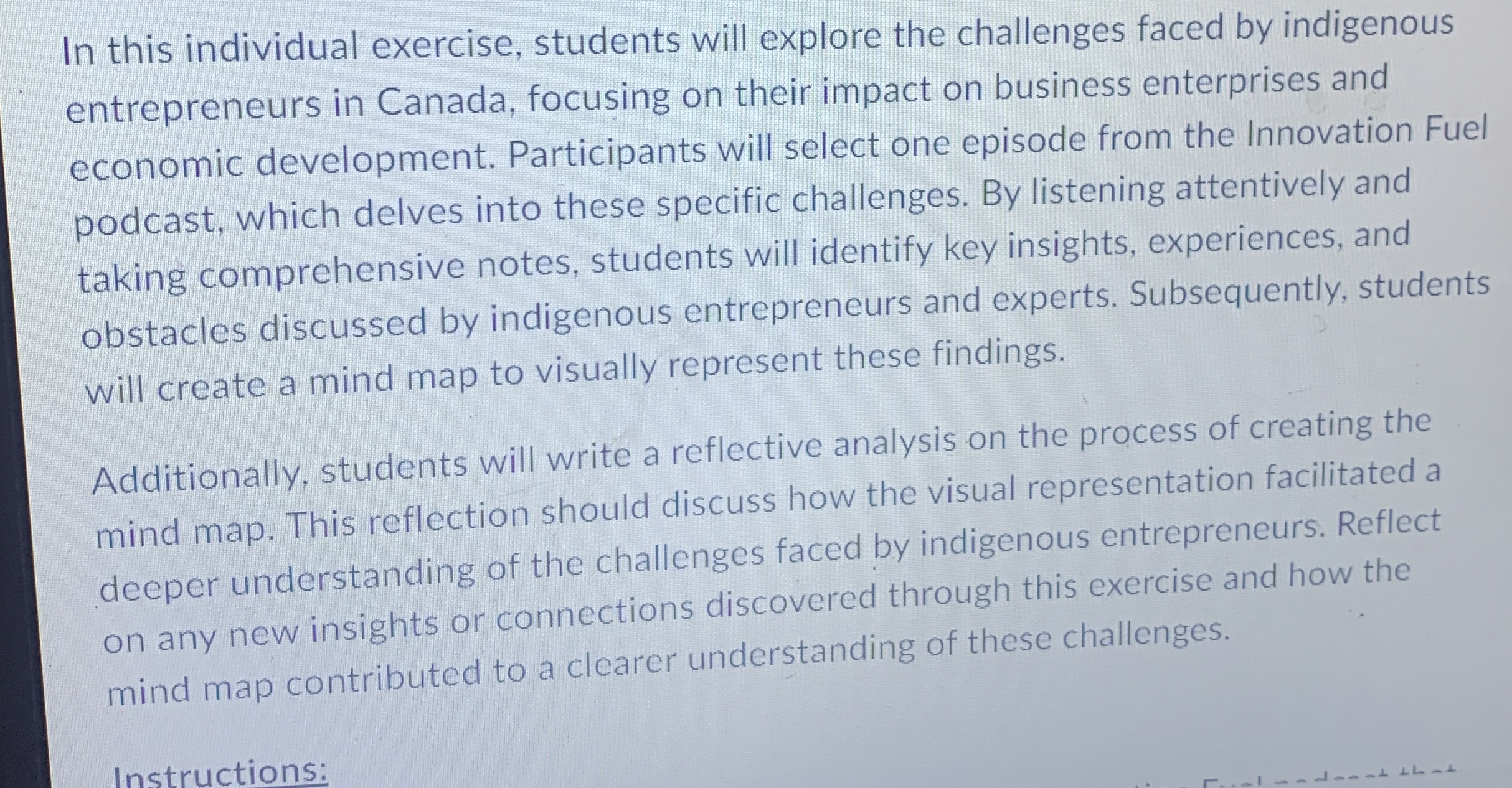  In this individual exercise, students will explore the challenges faced by