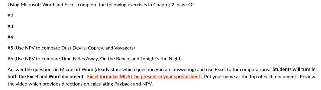 Using Microsoft Word and Excel, complete the following exercises in Chapter