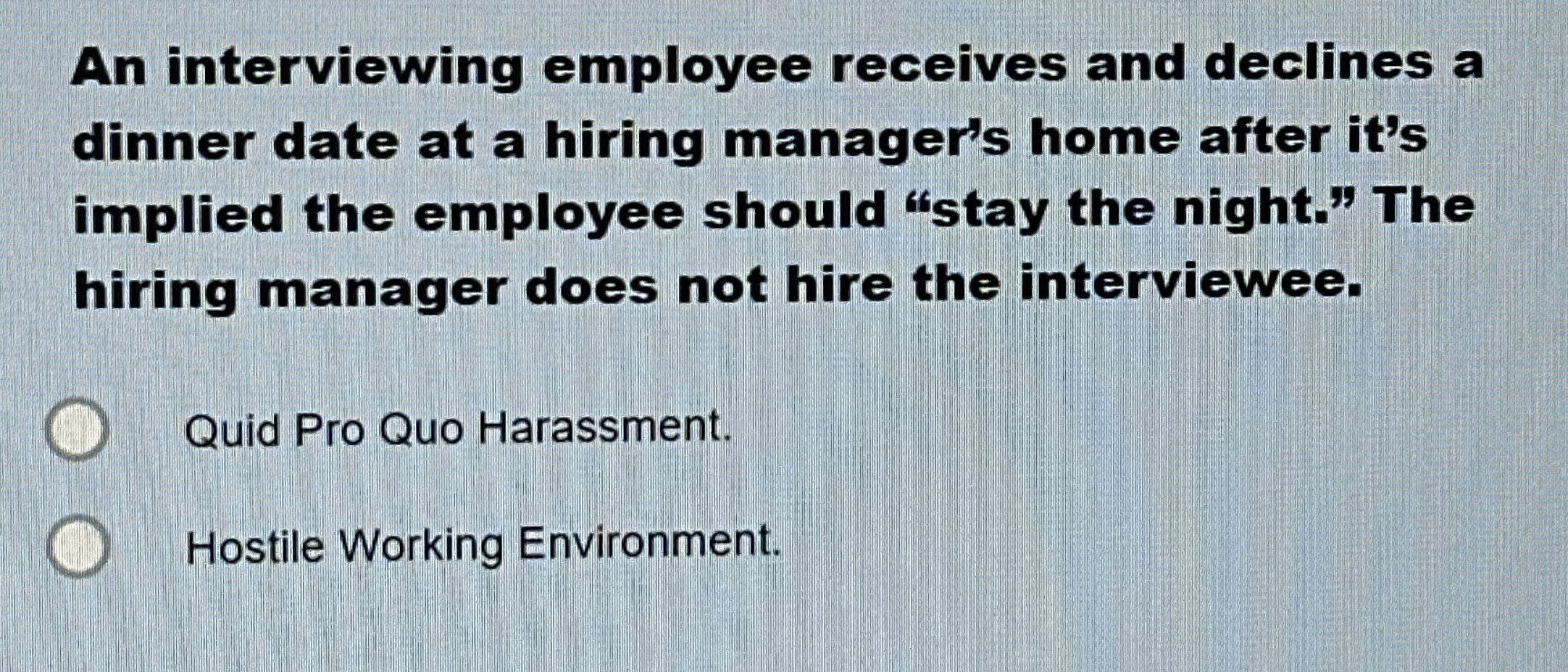  An interviewing employee receives and declines a dinner date at a