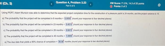 please esplain step by step how to complete this problem Using PERT,