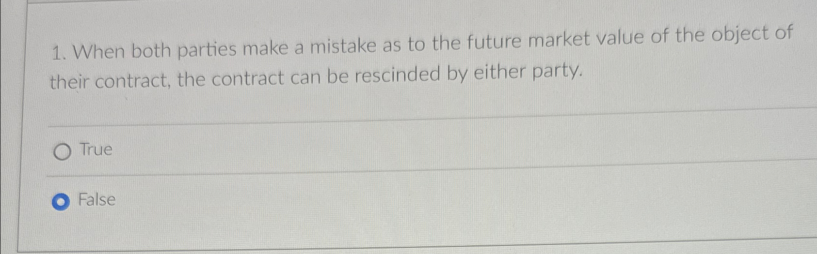  When both parties make a mistake as to the future market