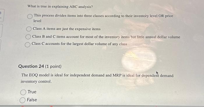  What is true in explaining ABC analysis? This process divides items