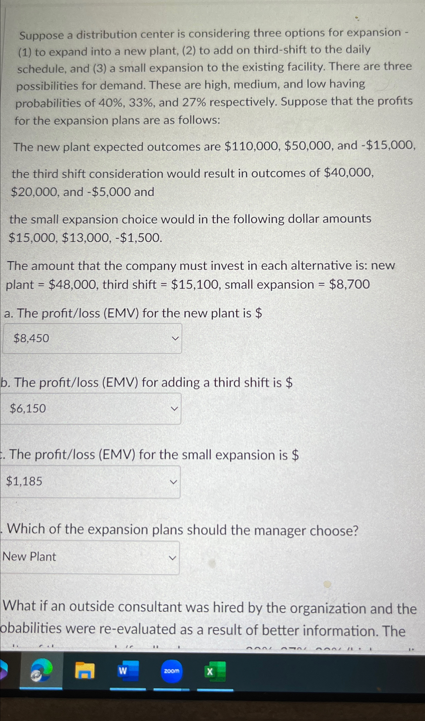  Suppose a distribution center is considering three options for expansion (1)