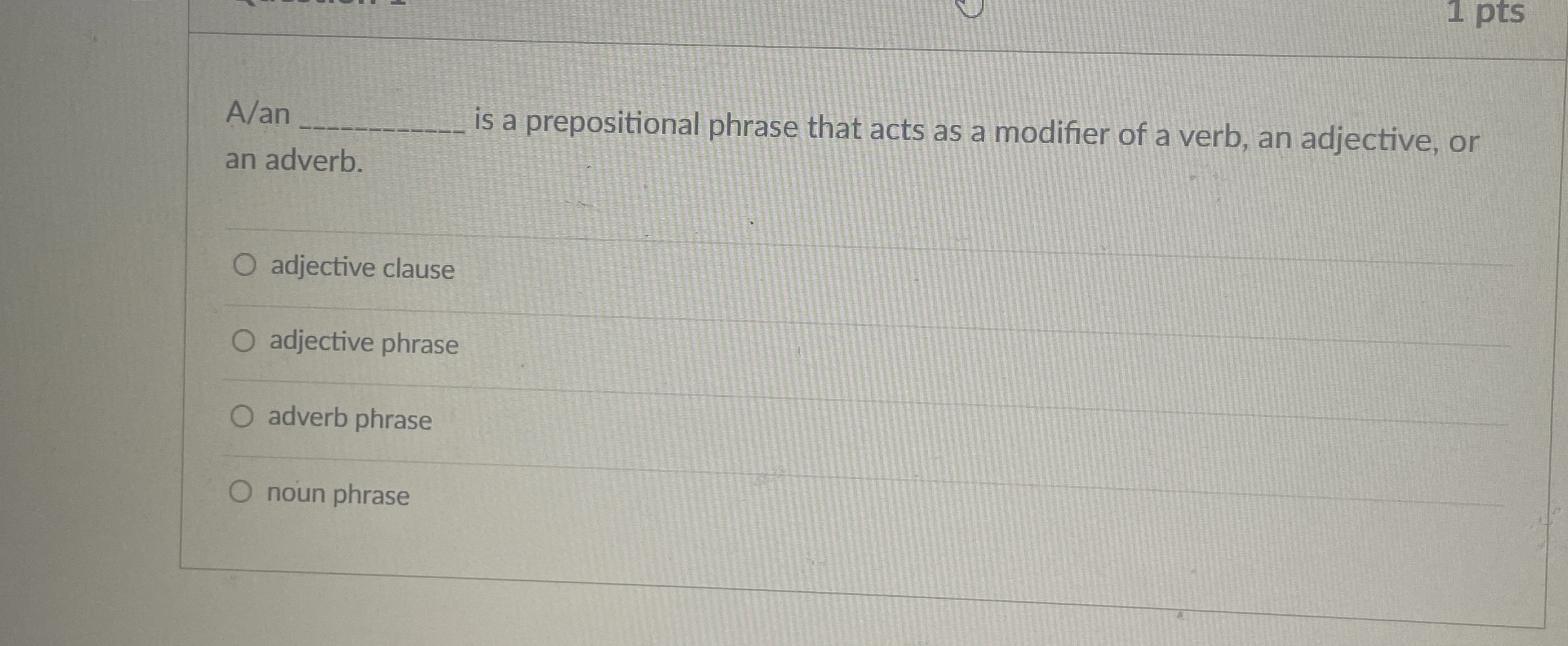  A/an is a prepositional phrase that acts as a modifier of