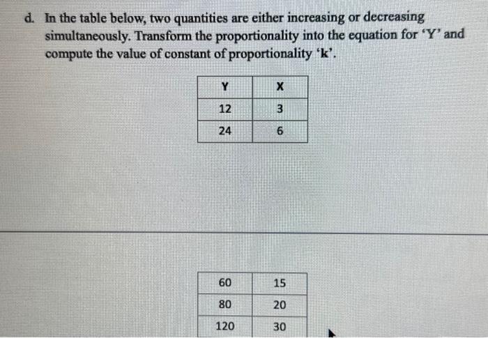  d. In the table below, two quantities are either increasing or