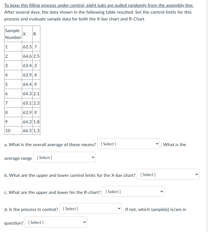  To keep this filling_process under control, eight tubs are pulled randomly