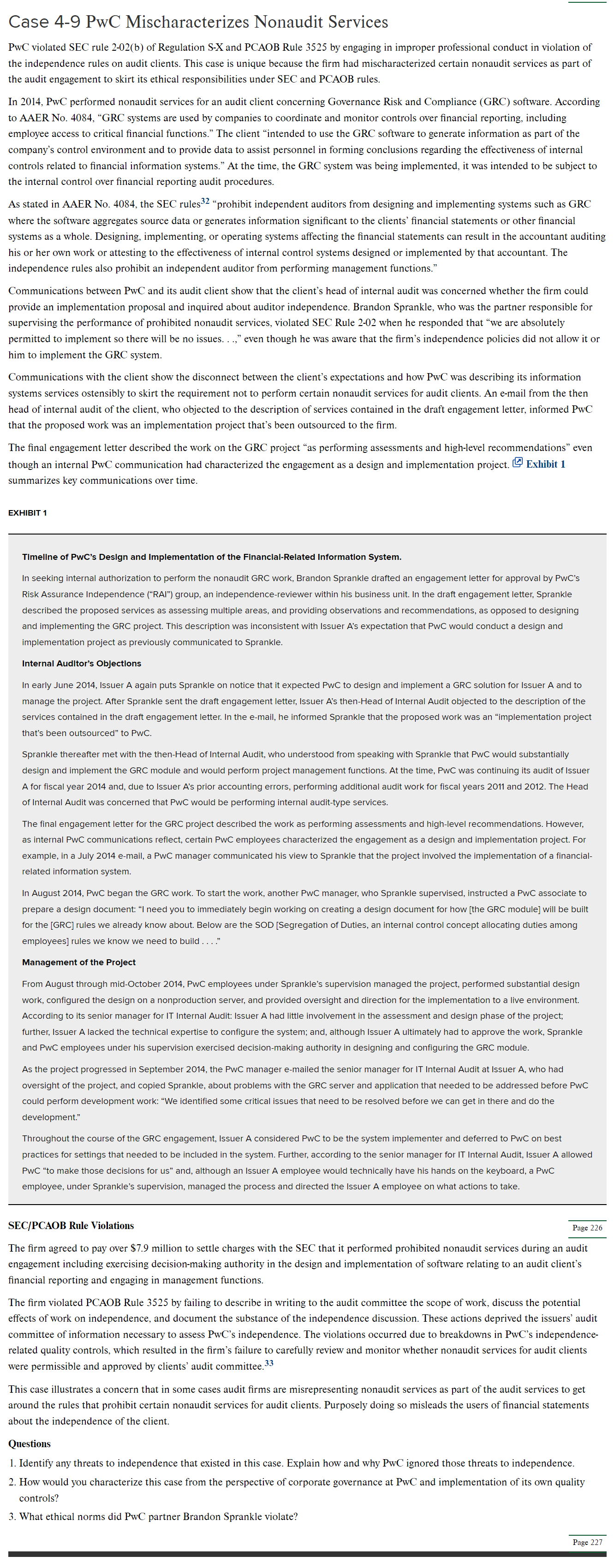 Case 4-9 PWC Mischaracterizes Nonaudit Services PWC violated SEC rule 20203)
