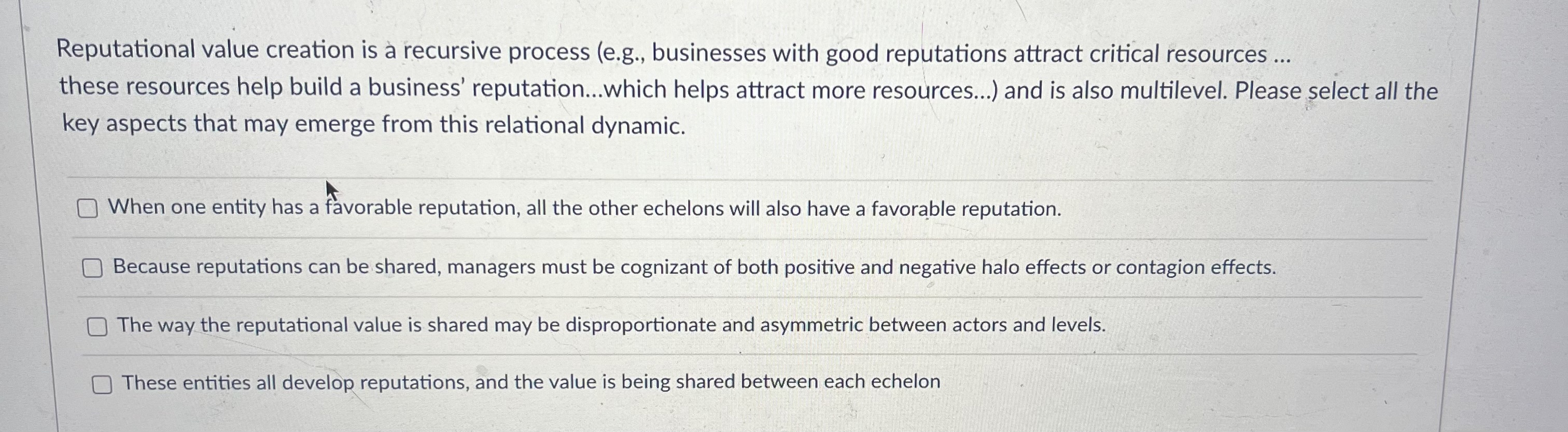  Reputational value creation is a recursive process (e.g., businesses with good
