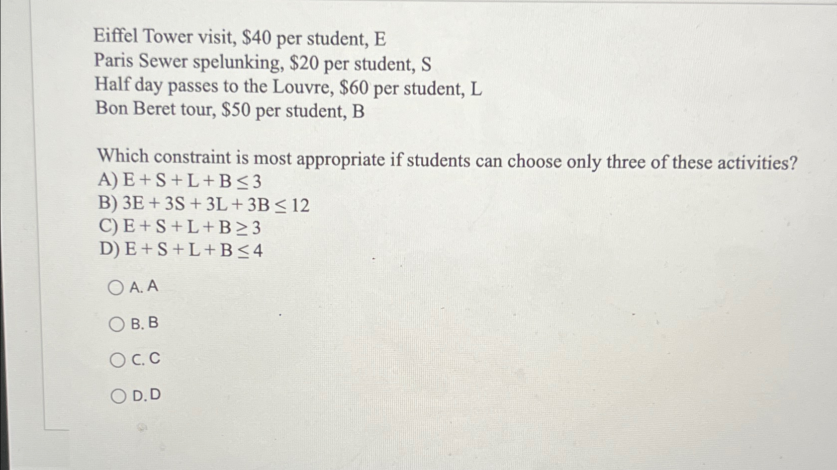  Eiffel Tower visit, $40 per student, E Paris Sewer spelunking, $20