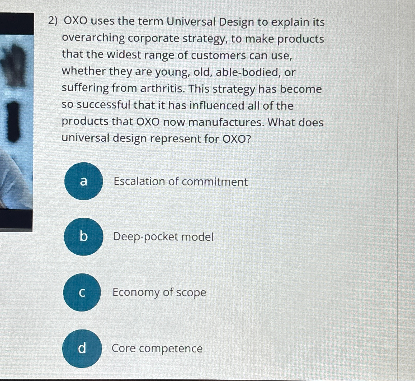  OXO uses the term Universal Design to explain its overarching corporate