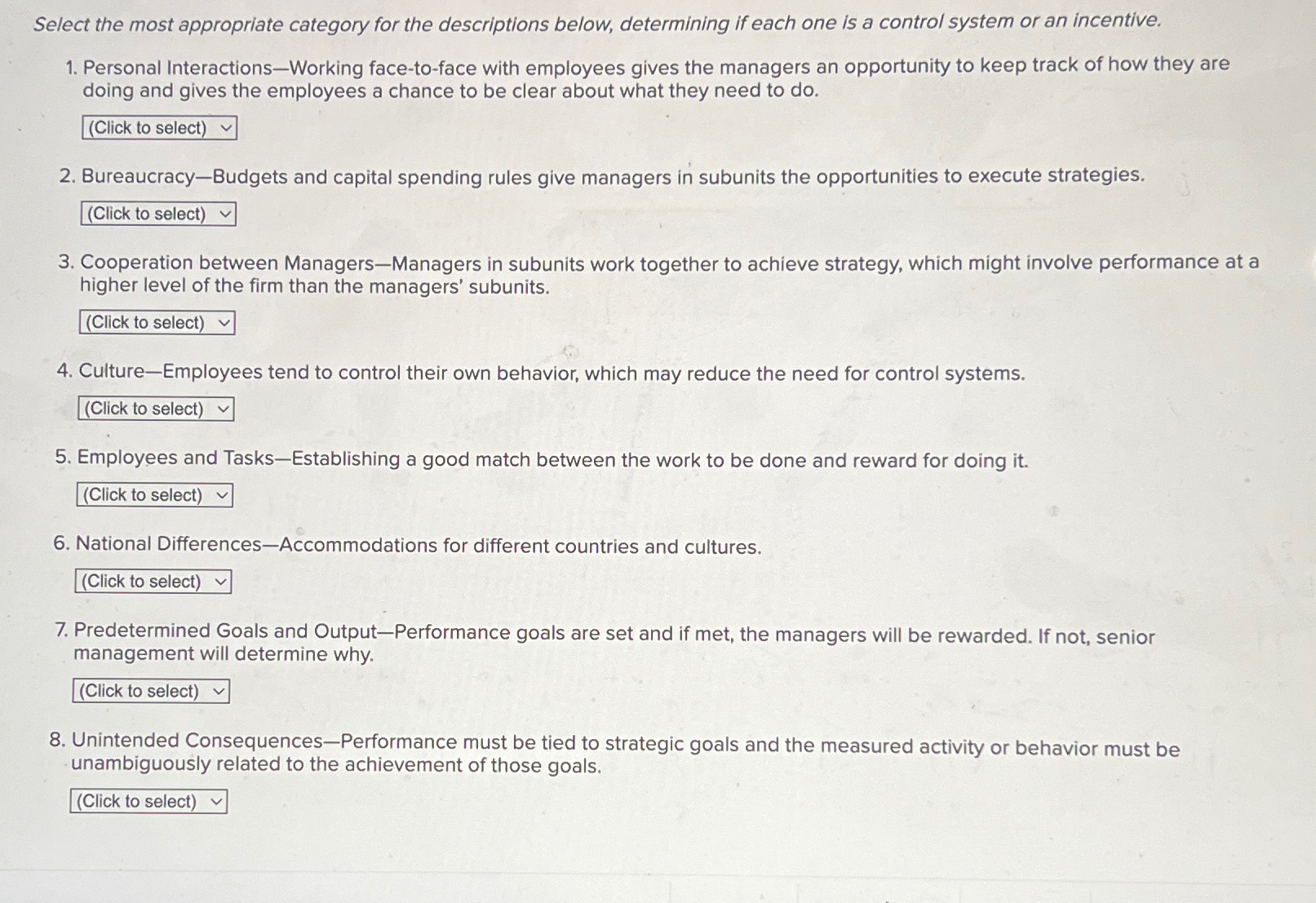  Select the most appropriate category for the descriptions below, determining if