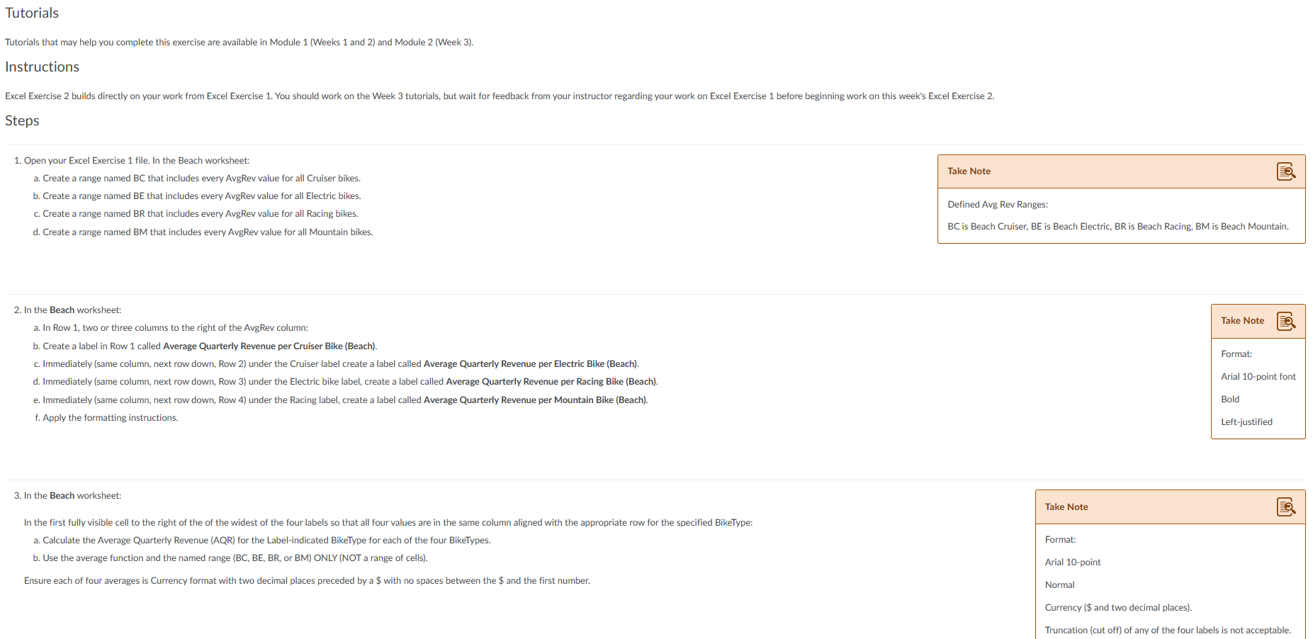  Tutorials Tutorials that may help you complete this exercise are available