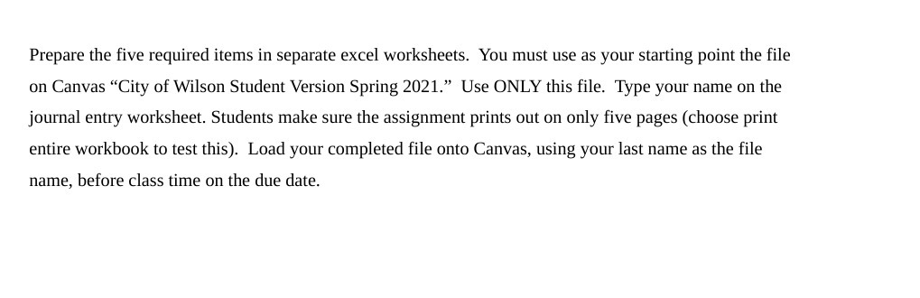 Prepare the five required items in separate excel worksheets. You must