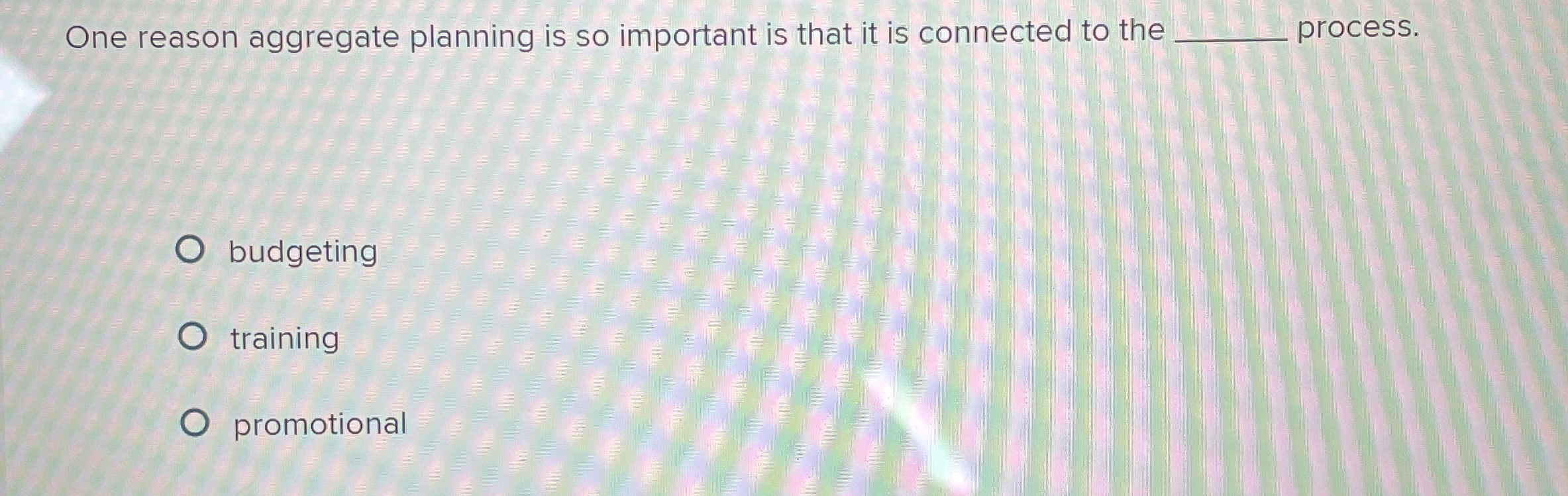  One reason aggregate planning is so important is that it is