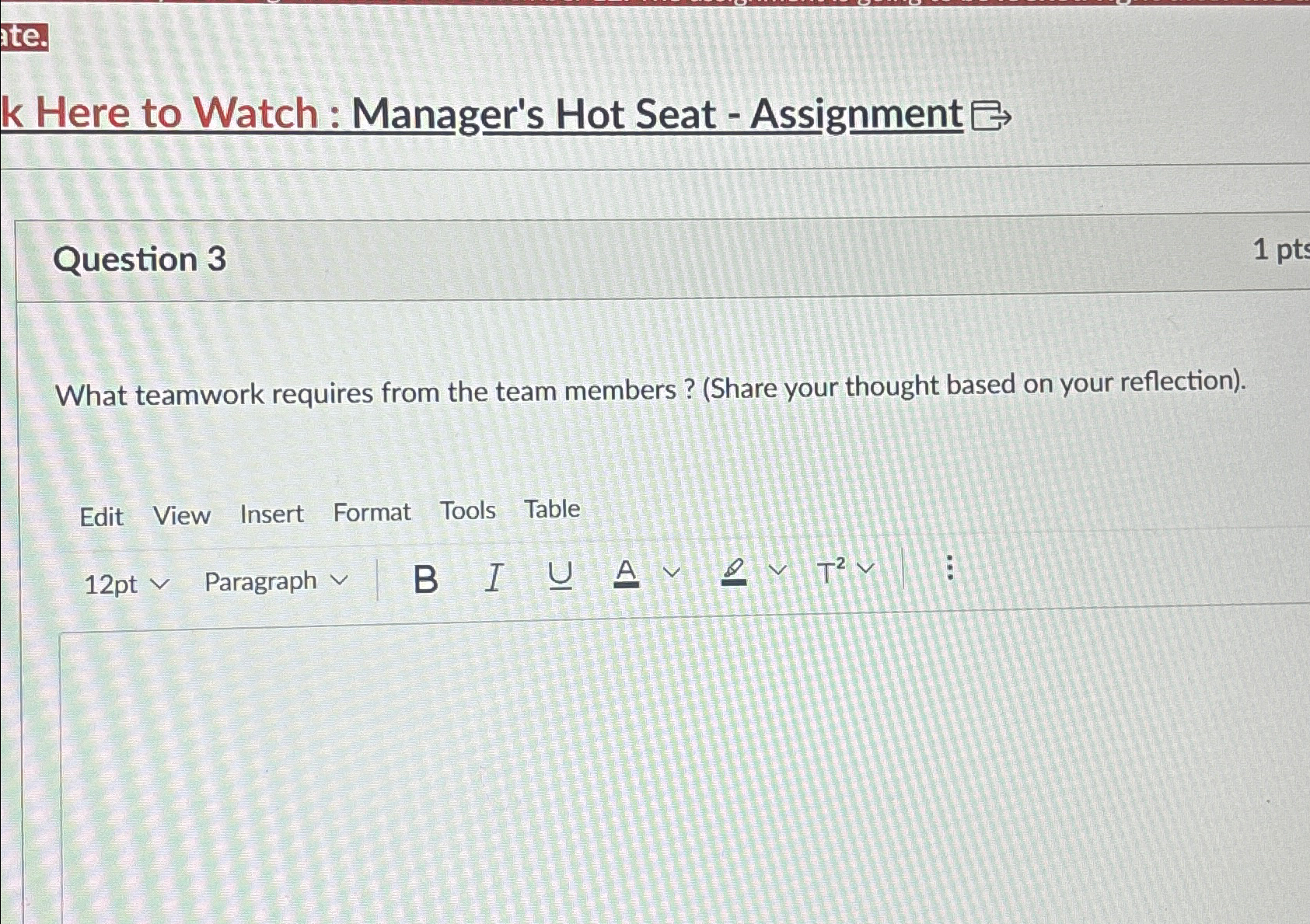  k Here to Watch: Manager's Hot Seat - Assignment Question 3