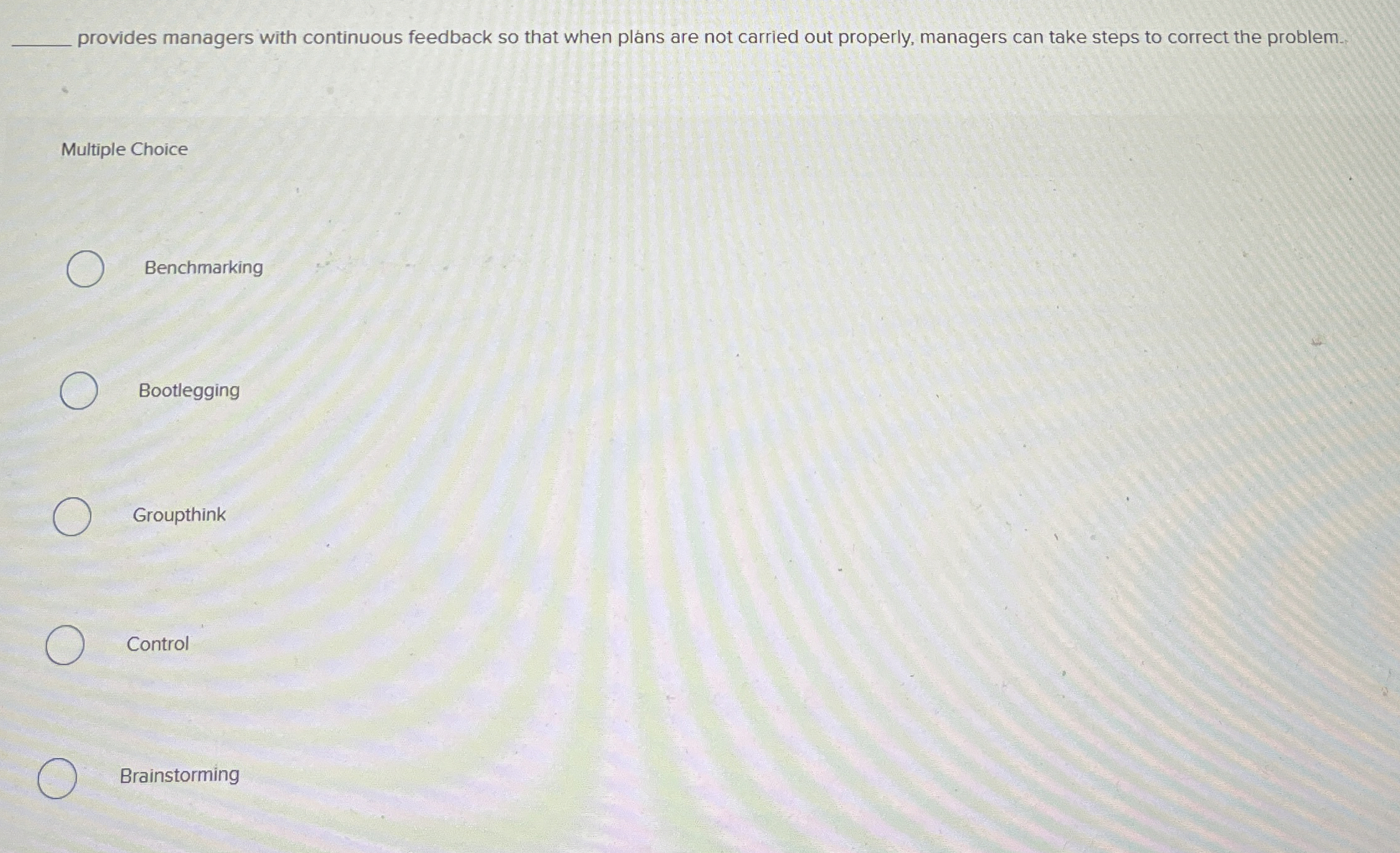  q, provides managers with continuous feedback so that when plans are