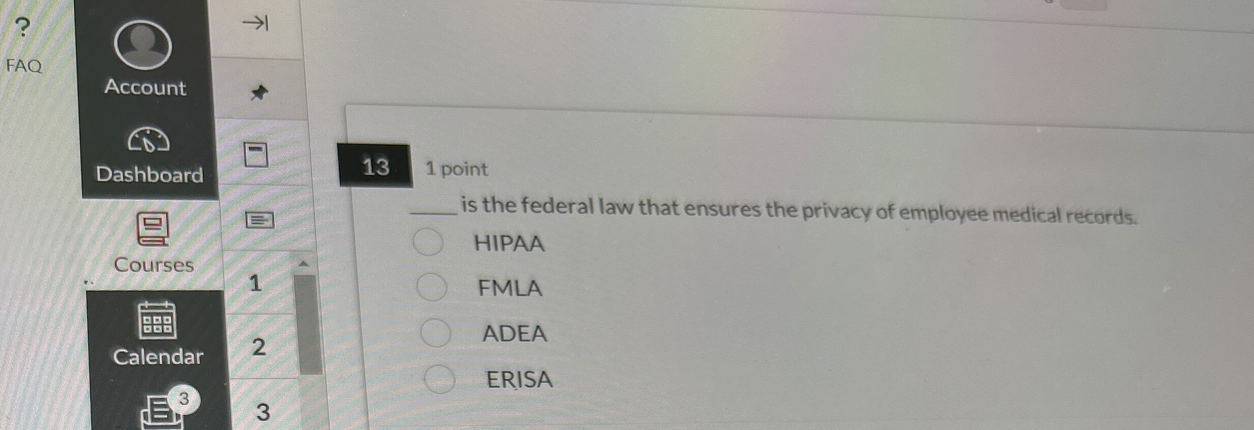  ? FAQ 13 1 point q, is the federal law that