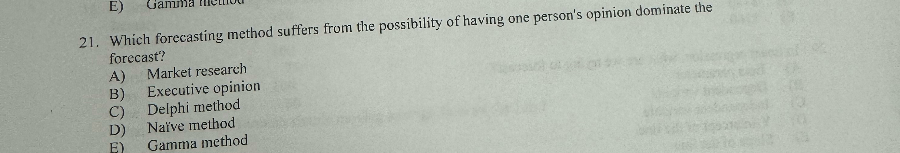  Which forecasting method suffers from the possibility of having one person's