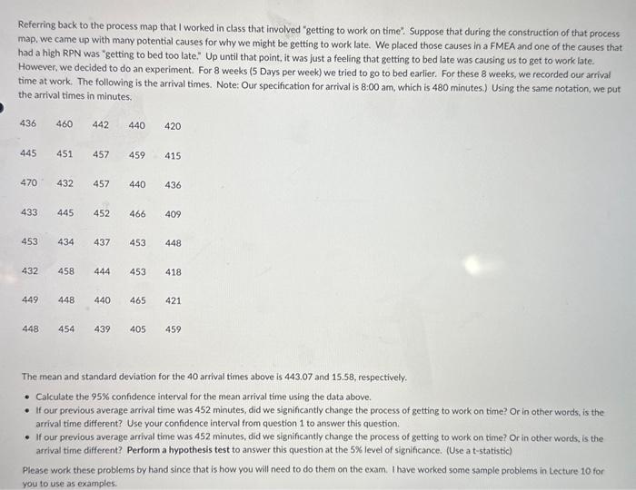  Referring back to the process map that I worked in class