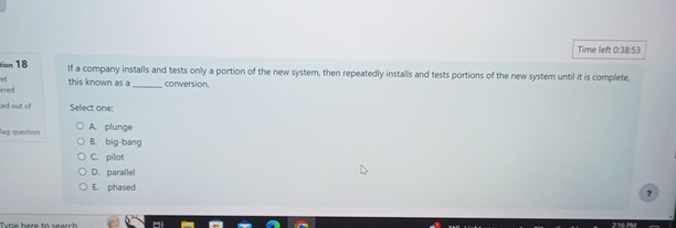  Time left 0:3a:53 If a company installs and tests only a