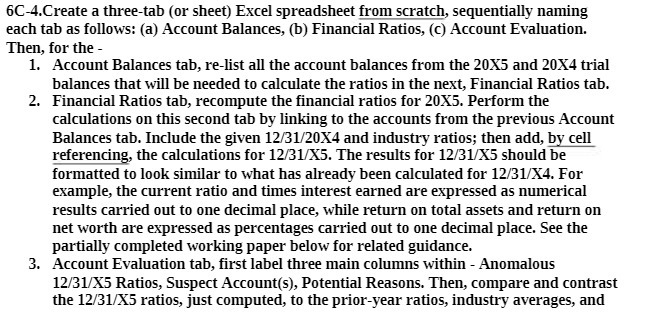  6C-4.Create a three-tab (or sheet) Excel spreadsheet from scratch, sequentially naming