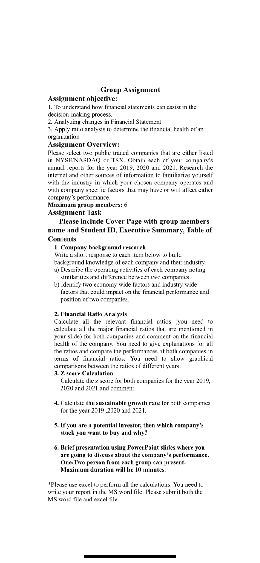 Group AssignmentAssignment objective:1. To understand how financial statements can assist in the