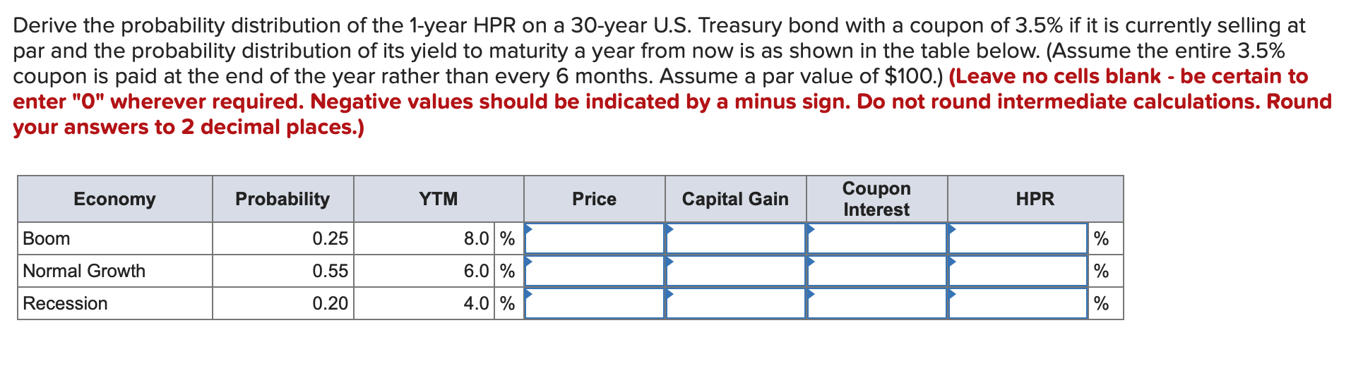  Derive the probability distribution ofthe 1-year HPR on a 30-year US.