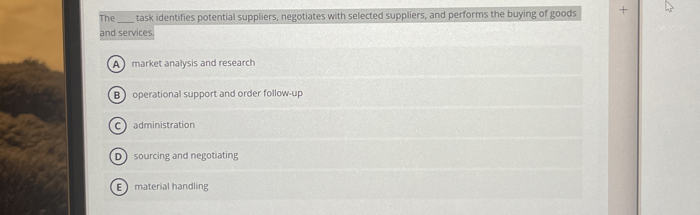  The q, task identifies potential suppliers, negotiates with selected suppliers, and