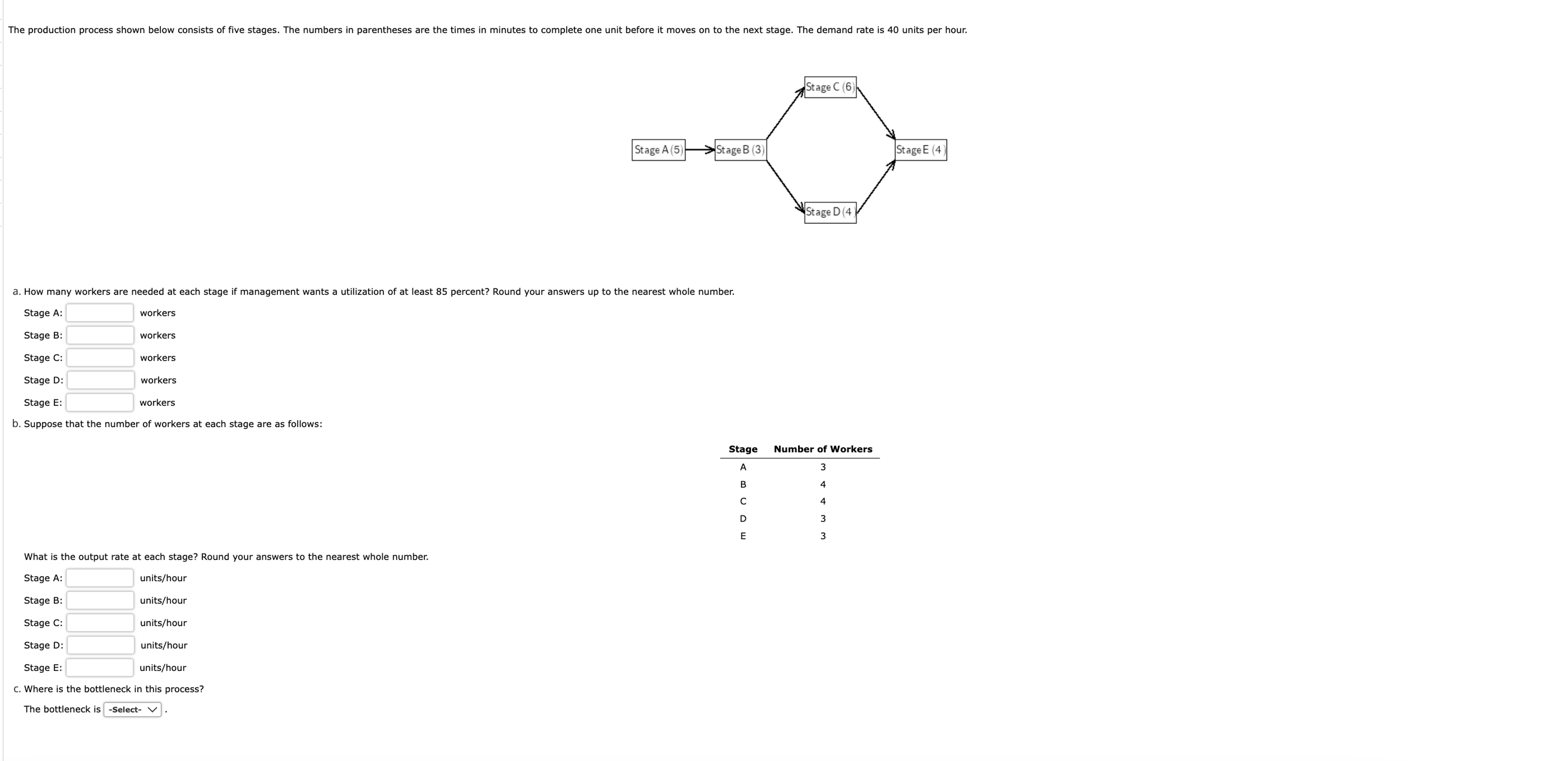  a. How many workers are needed at each stage if management