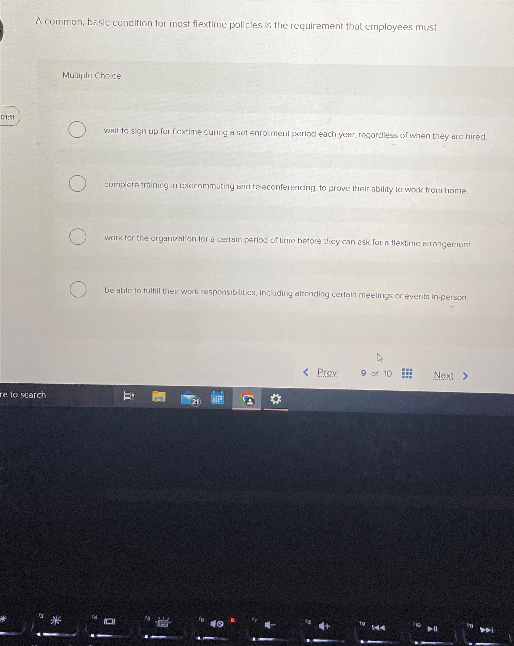  A common, basic condition for most flextime policies is the requirement
