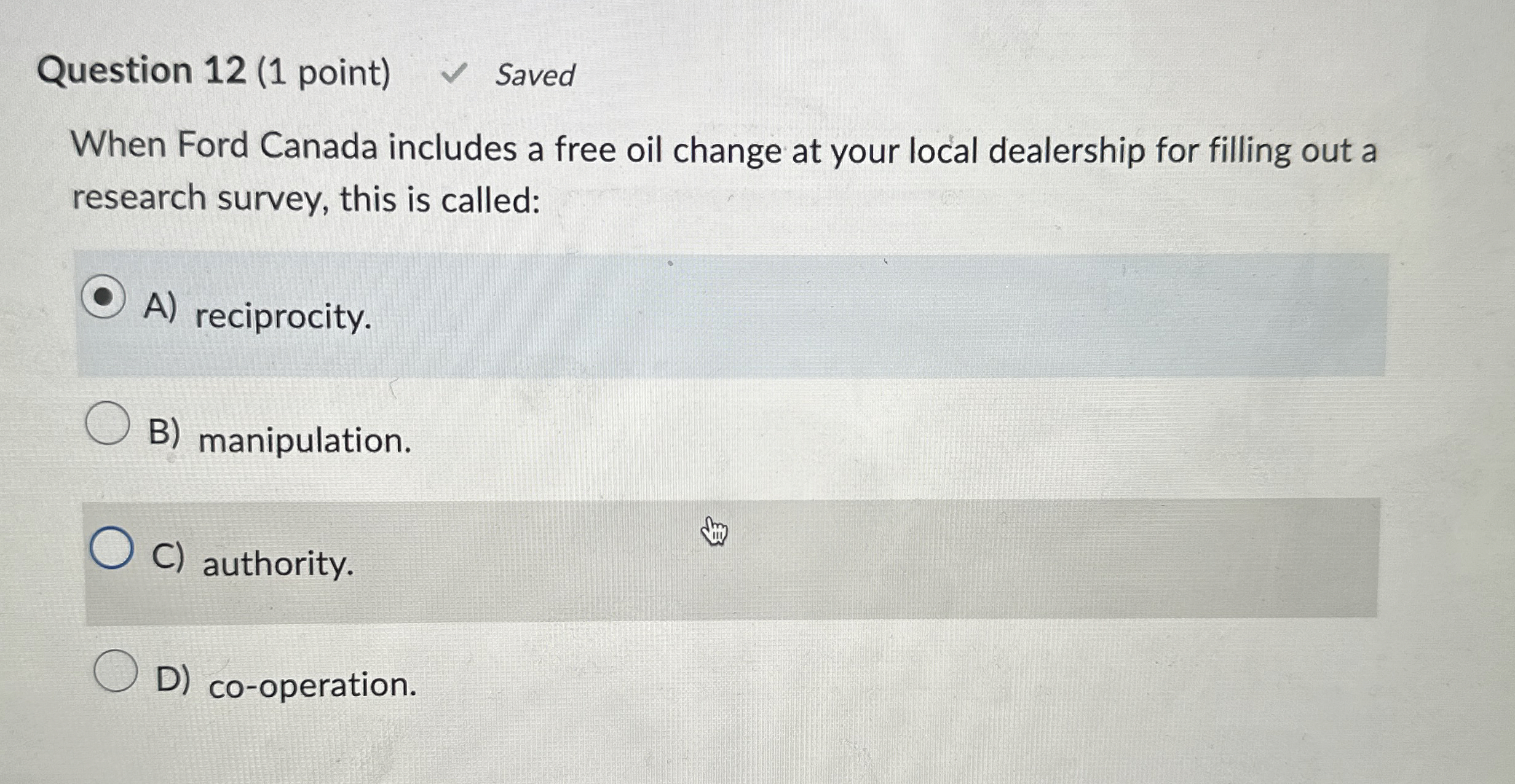  Question 12(1 point) Saved When Ford Canada includes a free oil