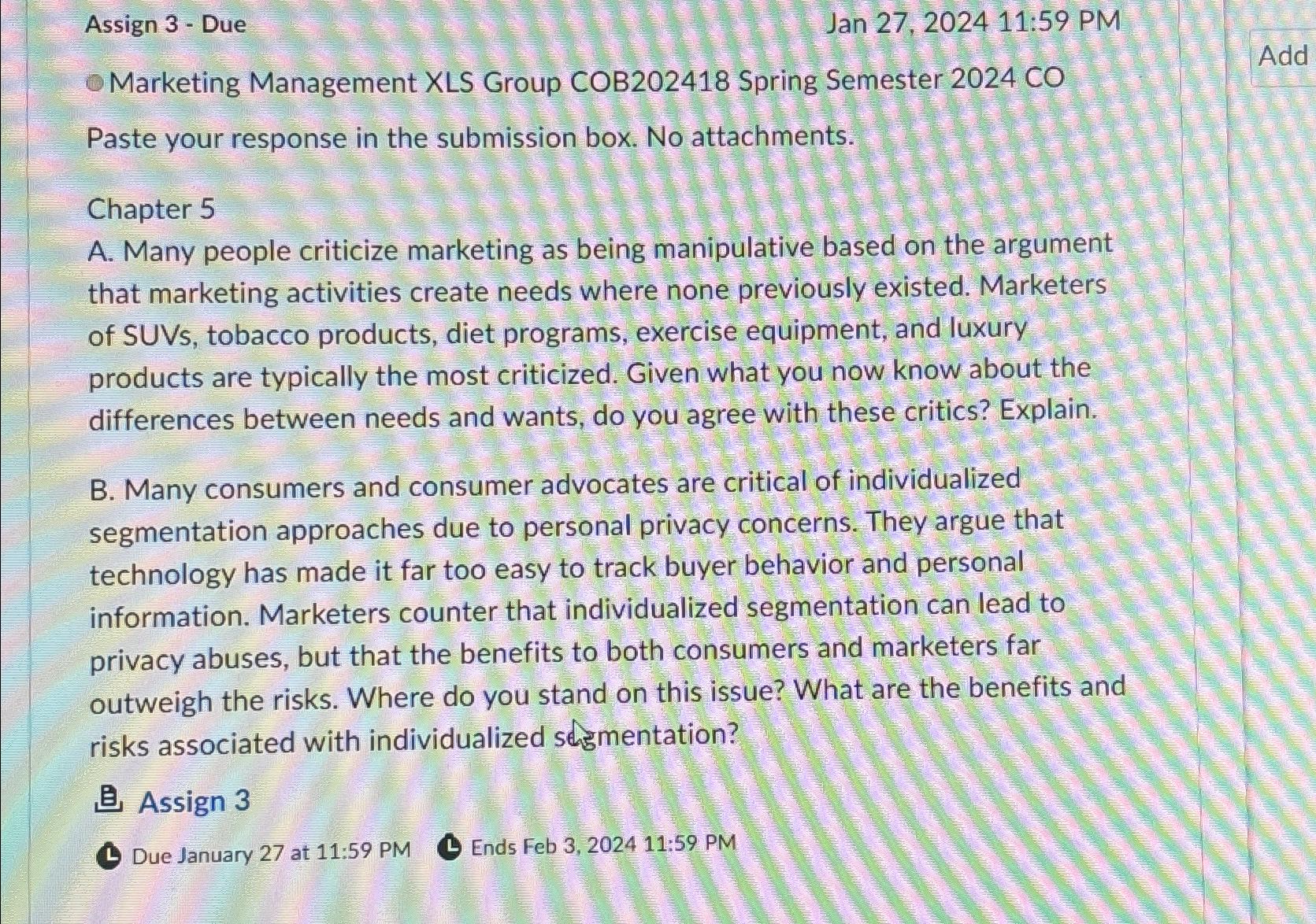  Assign 3- Due Jan 27,202411:59 PM Marketing Management XLS Group COB202418
