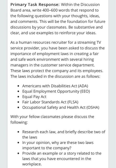  Primary Task Response: Within the Discussion Board area, write 400-600 words
