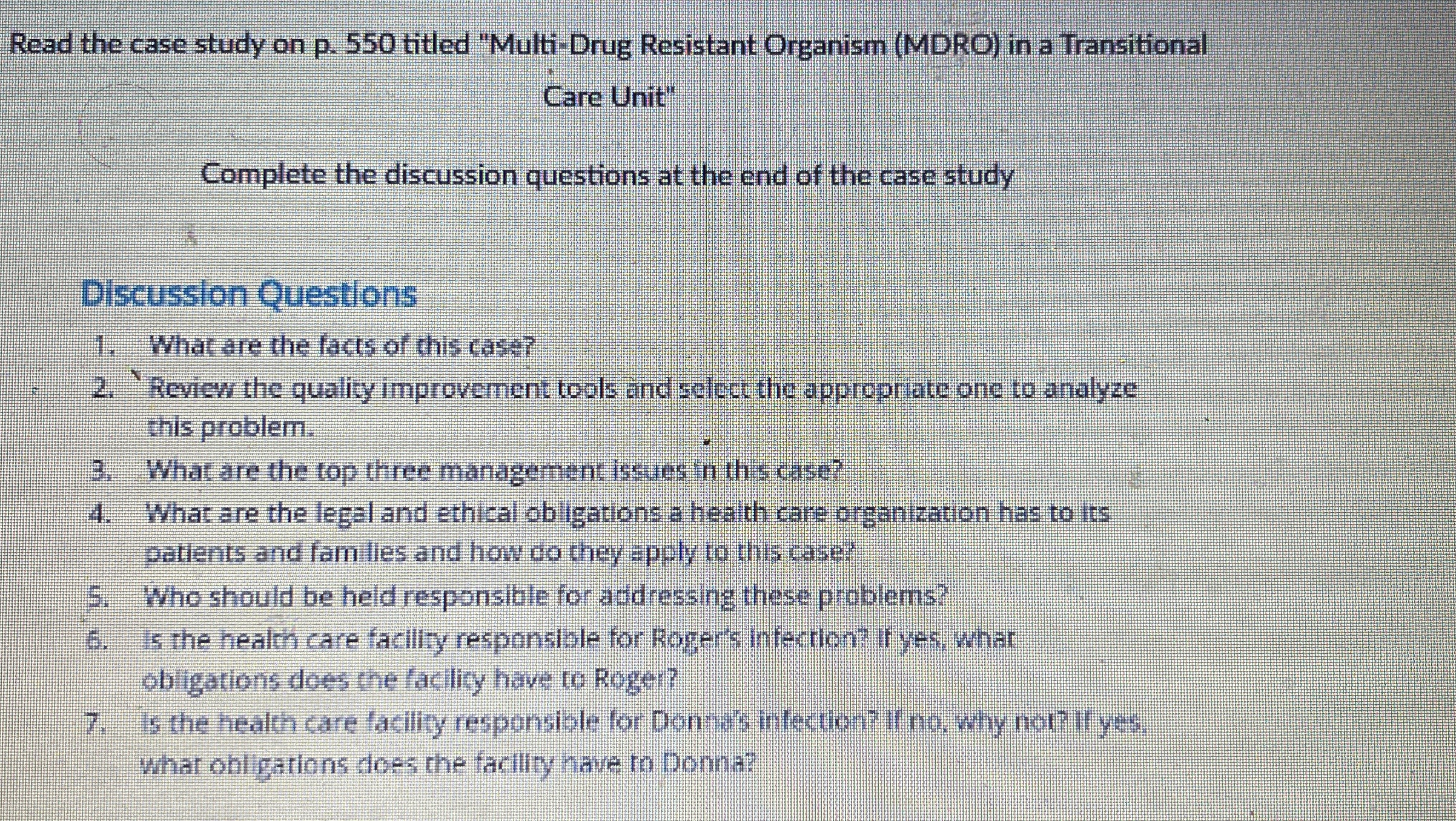  Read the case study on p.550 titled "Multi-Drug Resistant Organism (MDRO)