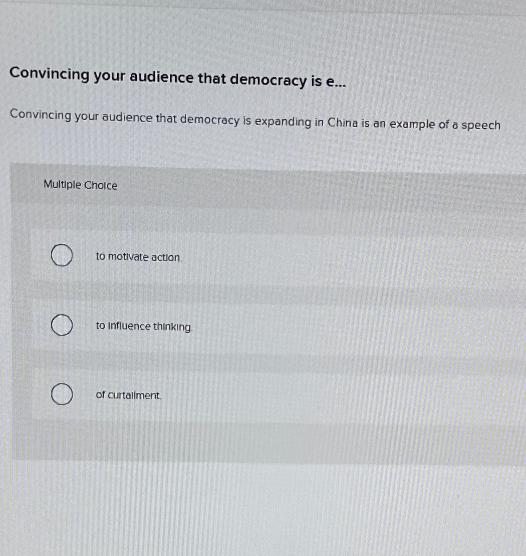  Convincing your audience that democracy is e... Convincing your audience that