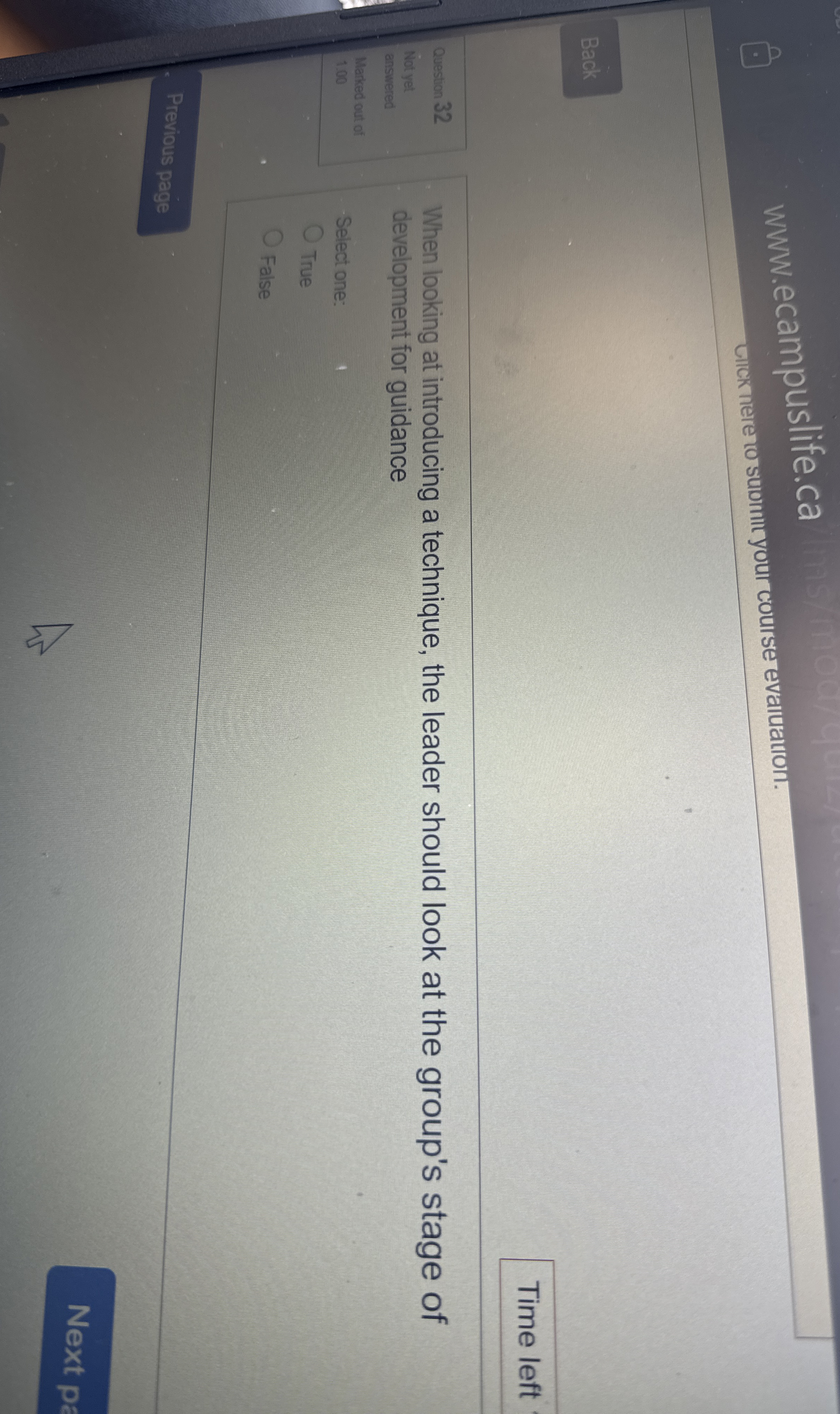  www.ecampuslife.ca Back Time left Question 32 When looking at introducing a