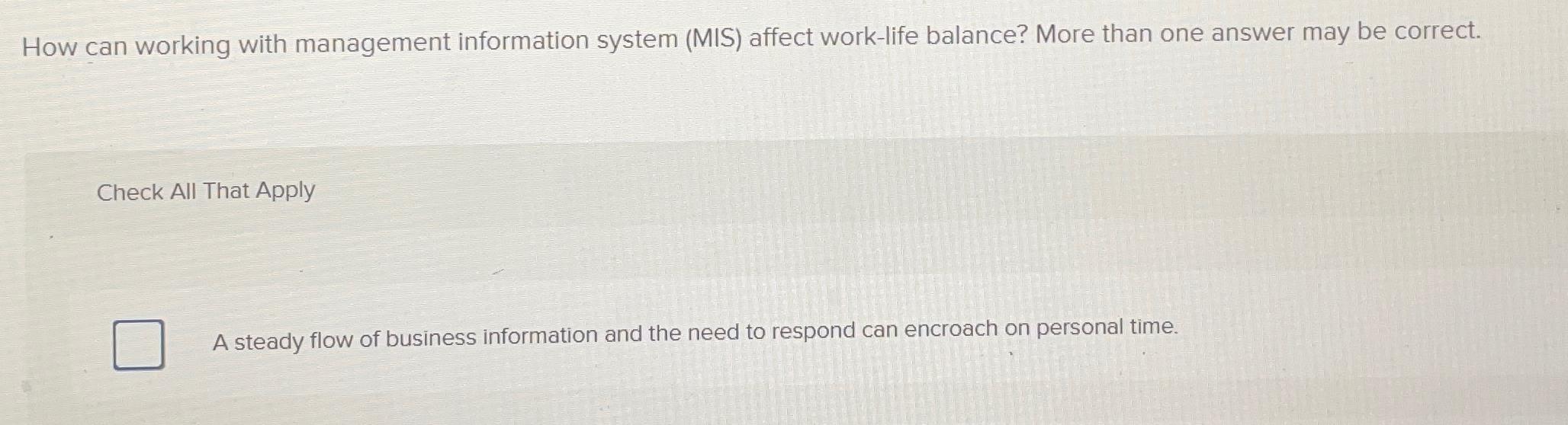  How can working with management information system (MIS) affect work-life balance?