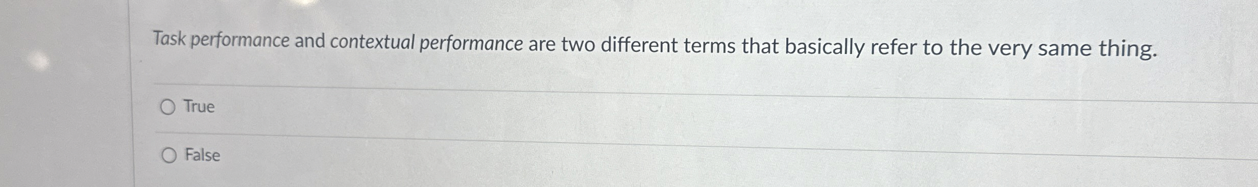  Task performance and contextual performance are two different terms that basically