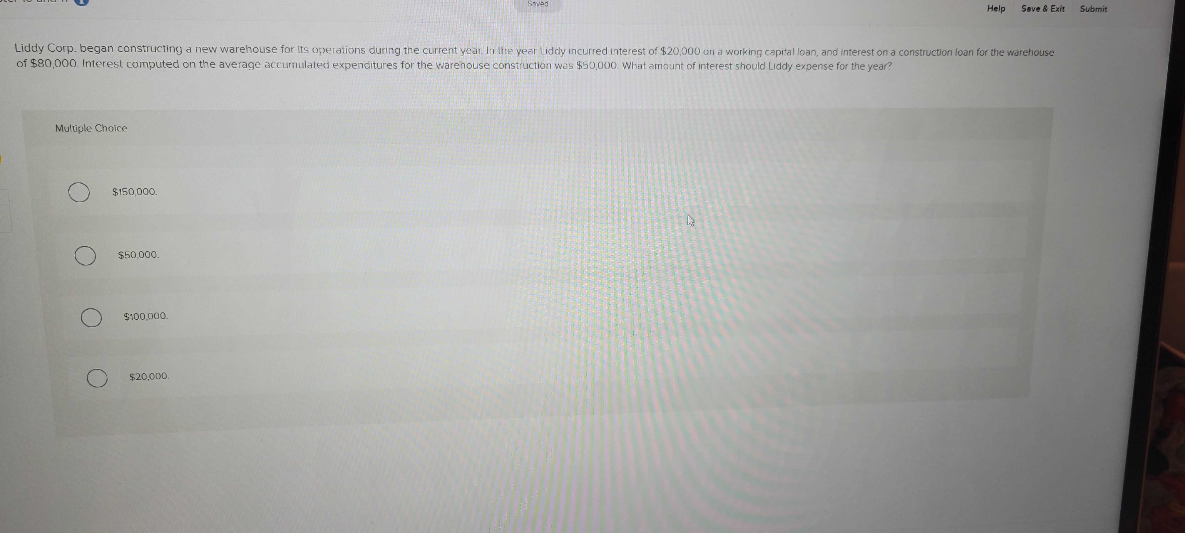 Saved Help Save & Exit Submit Liddy Corp. began constructing a