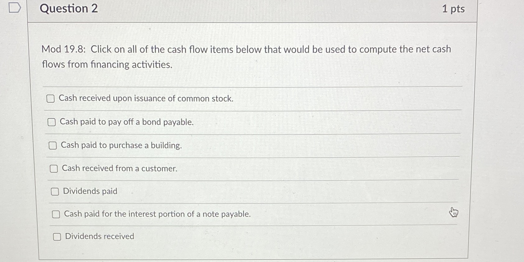  D Question 2 1 pts Mod 19.8: Click on all of